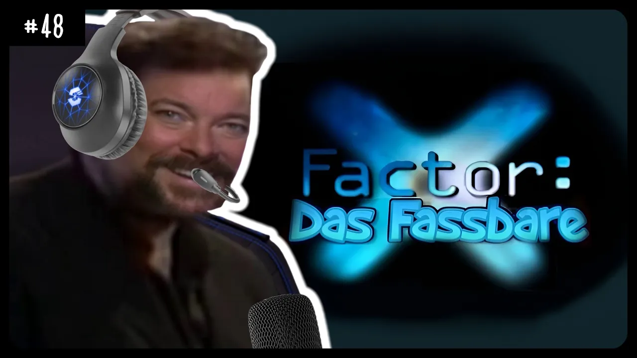 Jonathan Frakes reagiert auf YouTube Kacke | X Factor: Das Fassbare #48
