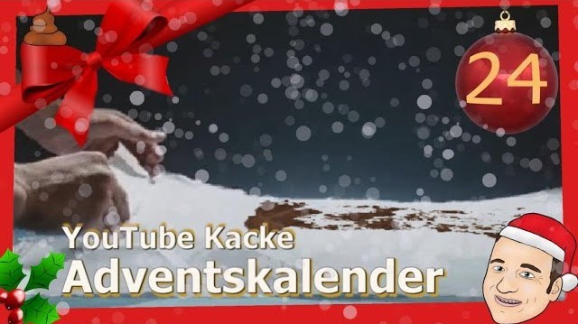 #24 | YouTube Kacke Adventskalender 2019