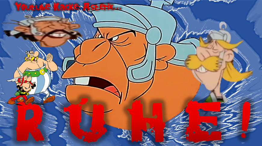 YouTube Kacke: Asterix, R U H E !