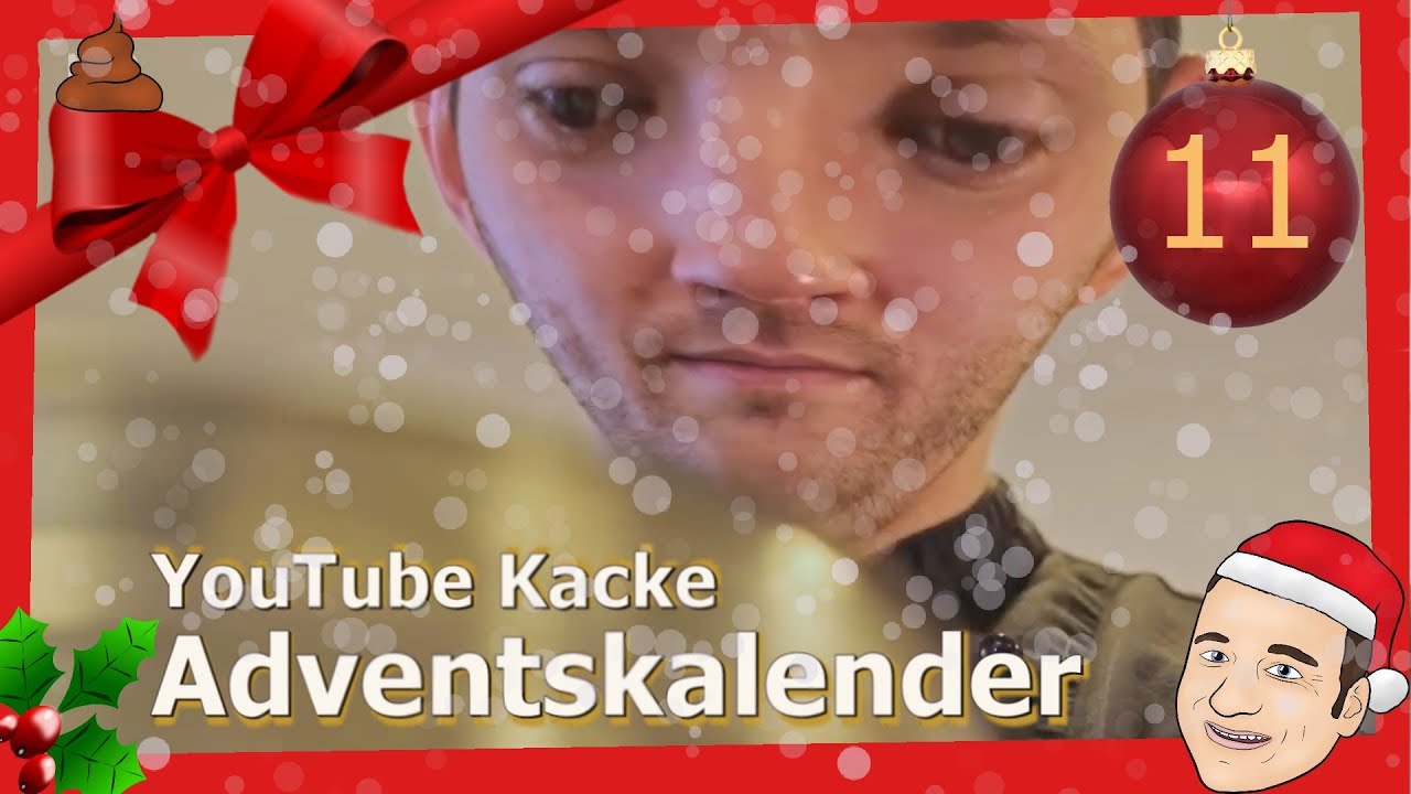 #11 | YouTube Kacke Adventskalender 2019